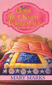 Gone But Knot Forgotten by Mark Marks